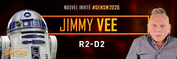 Jimmy Vee est l'invité de Générations Star Wars et SF