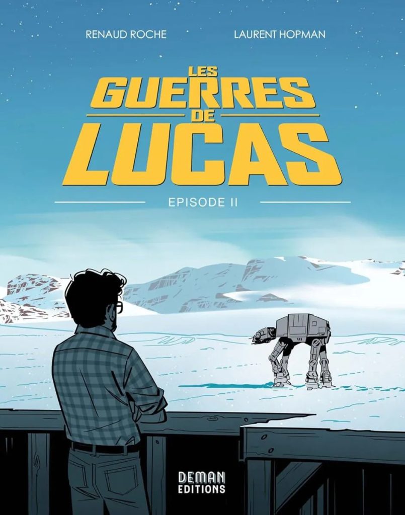 Les Guerres de Lucas Episode II par Laurent Hopman et Renaud Roche
